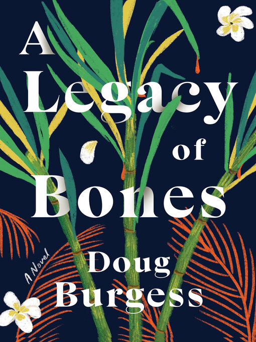 Title details for A Legacy of Bones by Doug Burgess - Wait list